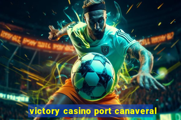 victory casino port canaveral