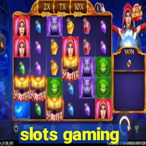 slots gaming