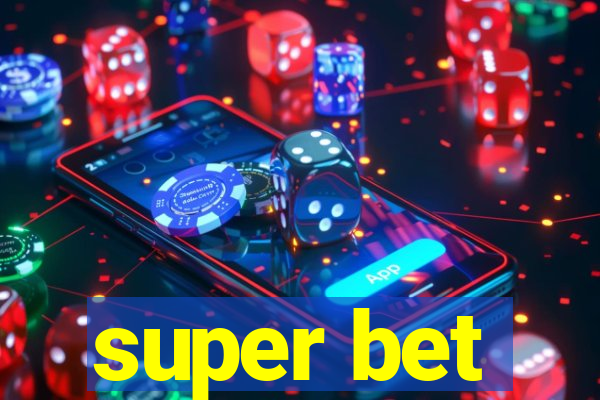 super bet