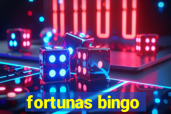 fortunas bingo