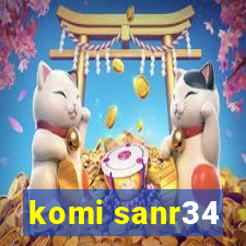 komi sanr34