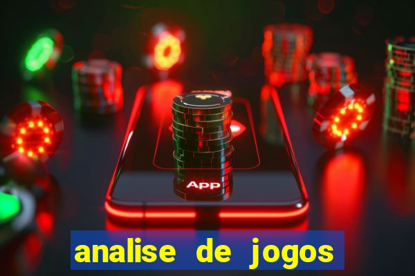 analise de jogos para apostas