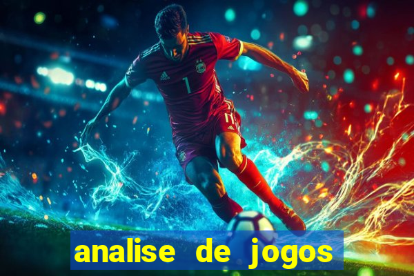 analise de jogos para apostas