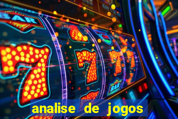 analise de jogos para apostas