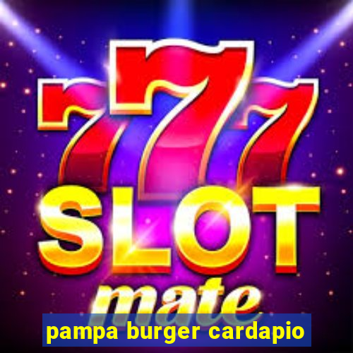 pampa burger cardapio