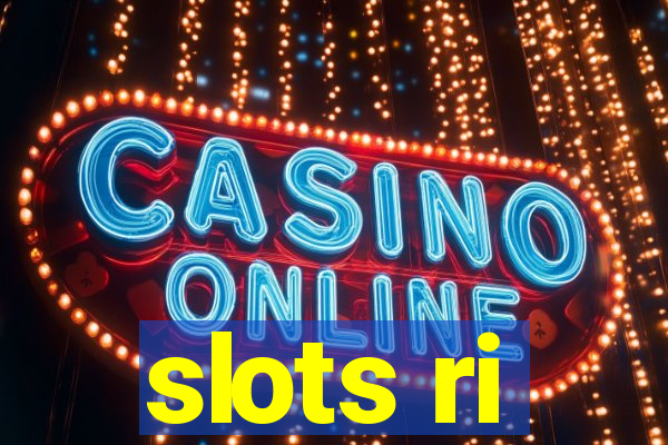 slots ri