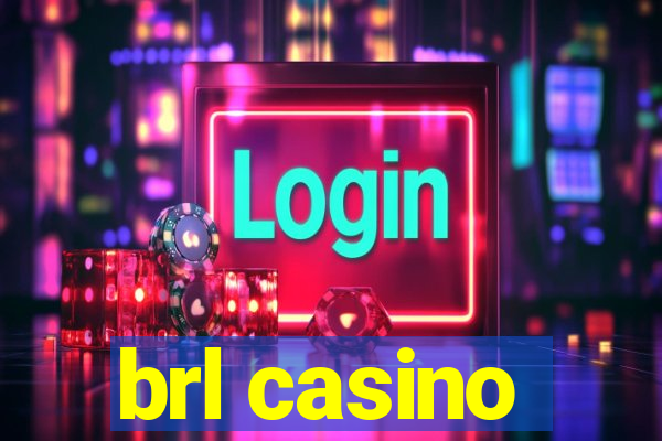 brl casino