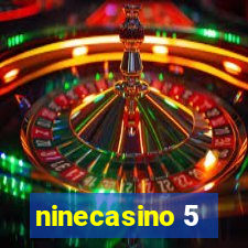 ninecasino 5