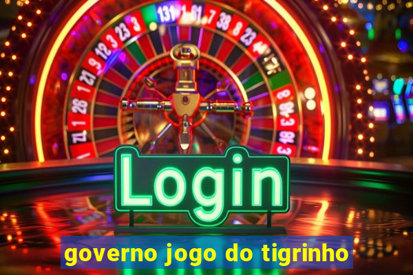 governo jogo do tigrinho