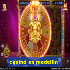 casino en medellin