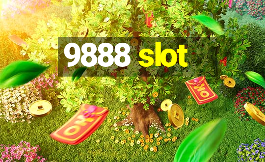 9888 slot