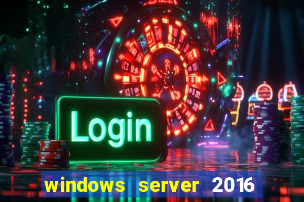 windows server 2016 download iso pt br