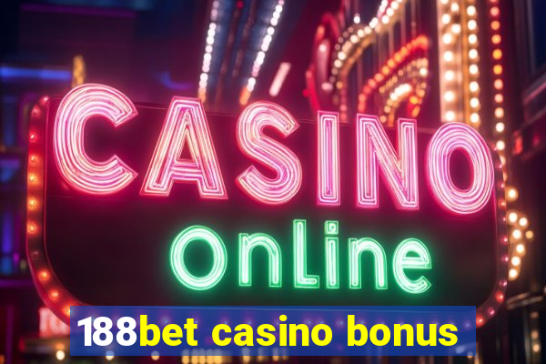 188bet casino bonus