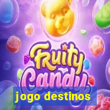 jogo destinos