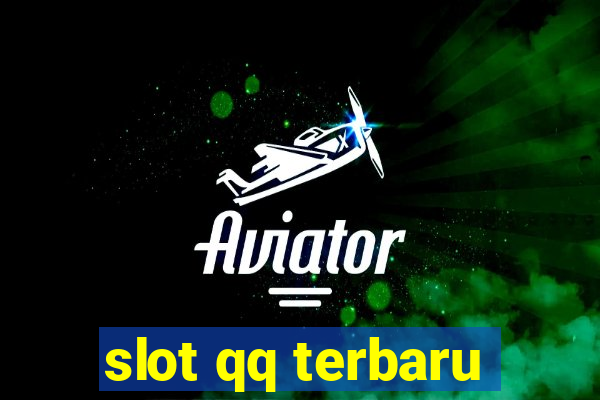 slot qq terbaru