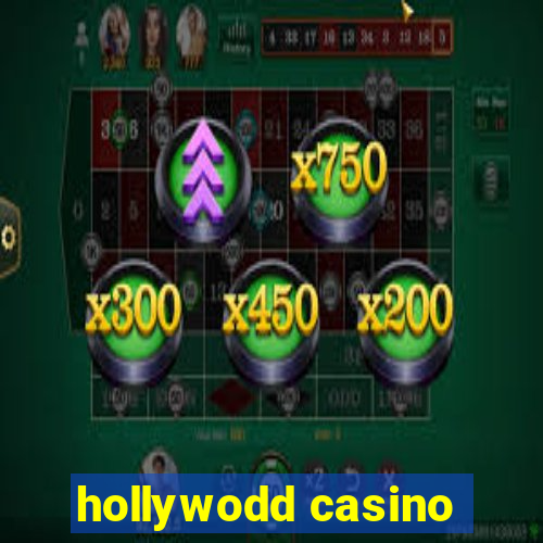 hollywodd casino