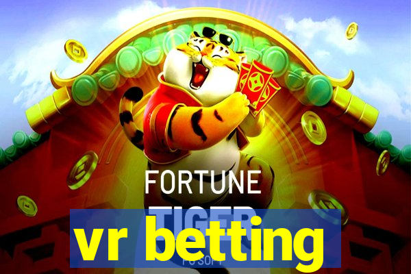 vr betting