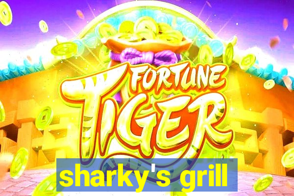 sharky's grill