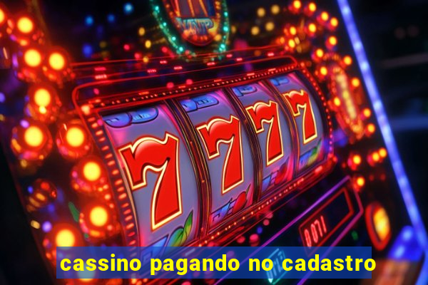 cassino pagando no cadastro