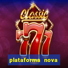 plataforma nova lan莽ada hoje cassino