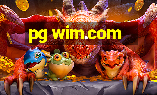 pg wim.com