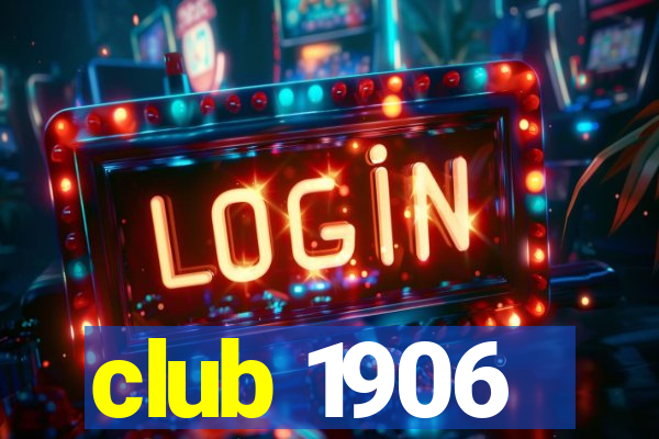 club 1906