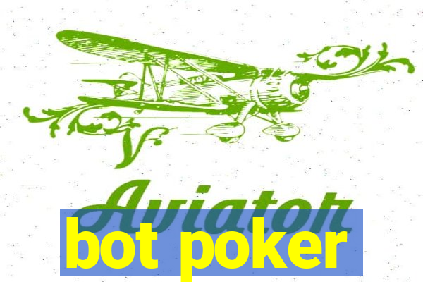 bot poker