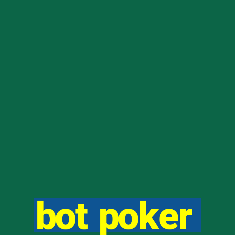 bot poker