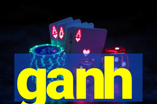 ganh