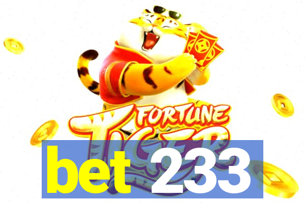 bet 233