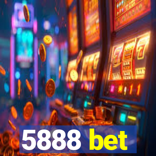 5888 bet