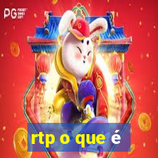 rtp o que é