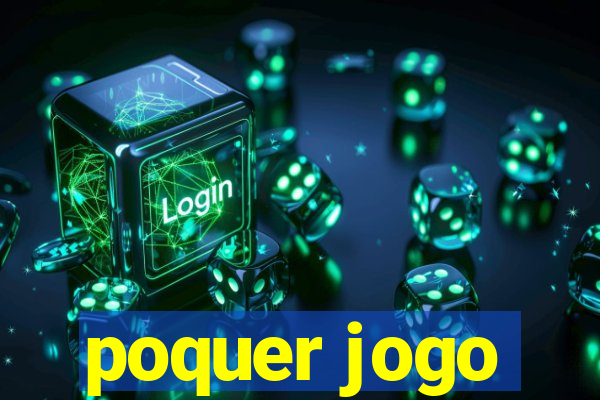 poquer jogo