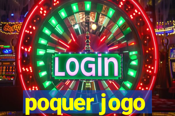 poquer jogo