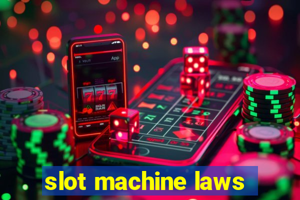 slot machine laws