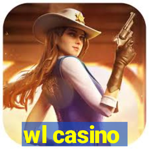 wl casino