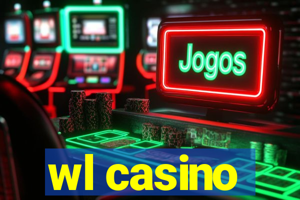 wl casino