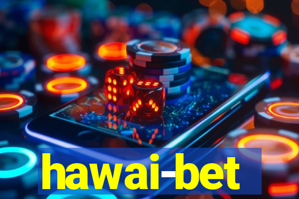 hawai-bet