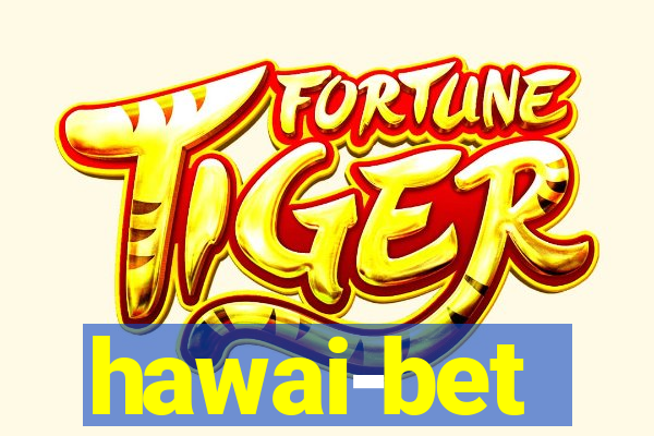 hawai-bet