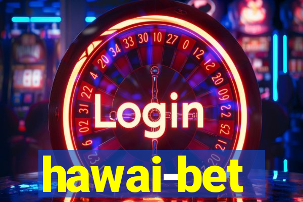 hawai-bet