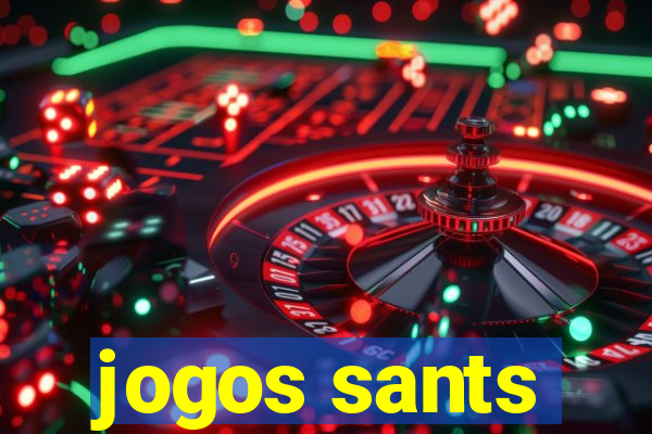 jogos sants