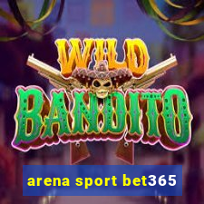 arena sport bet365