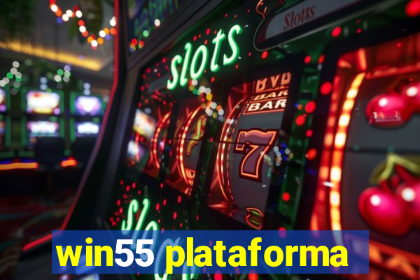 win55 plataforma