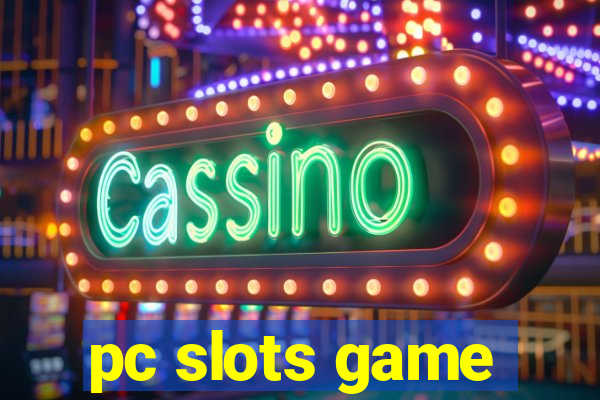 pc slots game