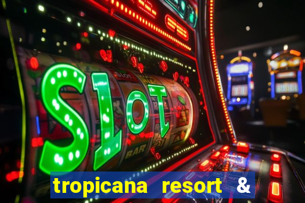 tropicana resort & casino las vegas