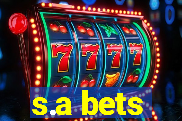 s.a bets