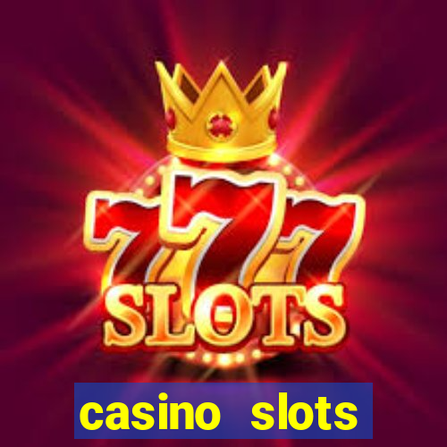 casino slots machine games