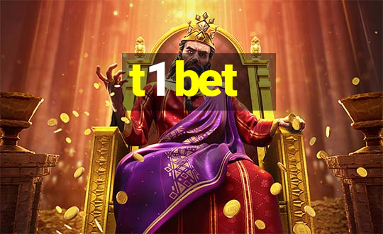 t1 bet