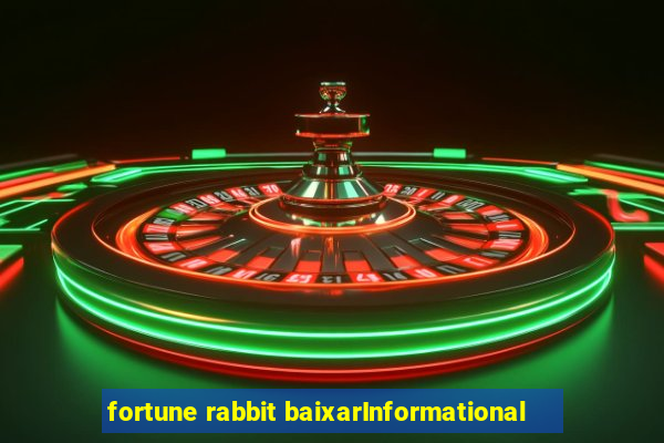 fortune rabbit baixarInformational