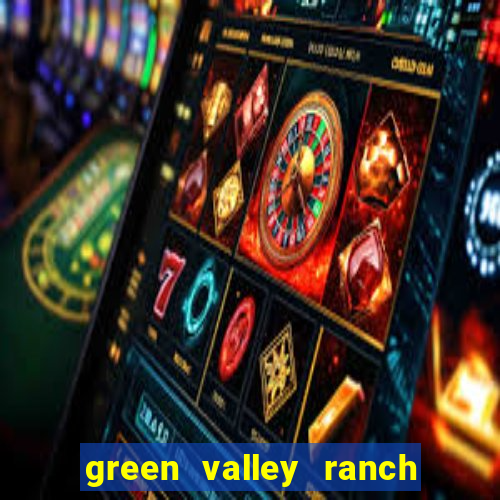 green valley ranch resort spa and casino